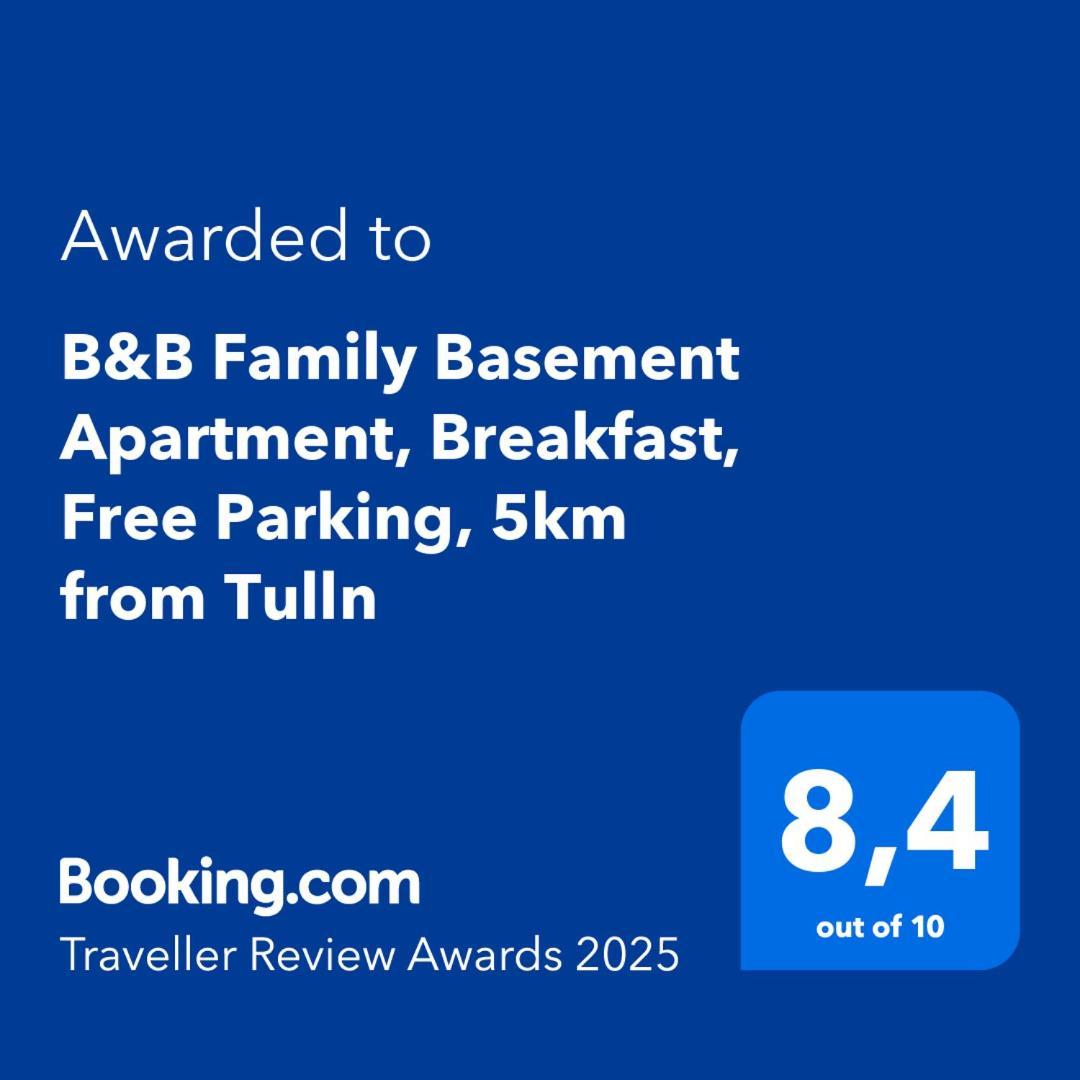 B&B Family Basement Apartment, Breakfast, Free Parking, 5Km From Tulln Chorherrn Extérieur photo
